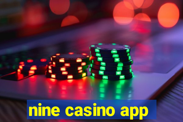 nine casino app